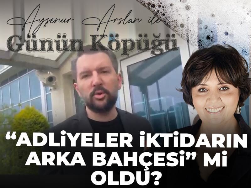 Adliyelerin İktidarın Etkisi Altında Kalması