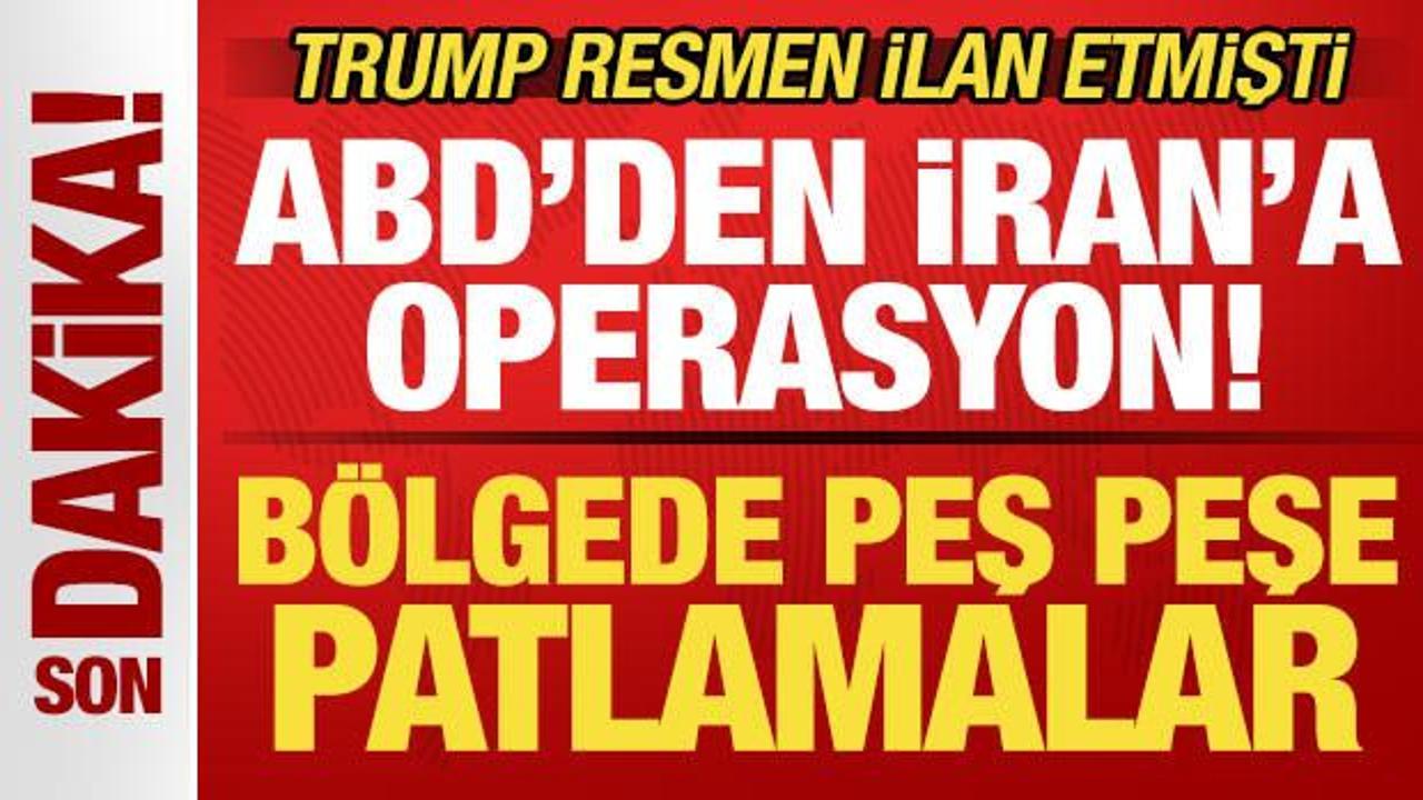Trump tüm dünyaya ilan etmişti: ABD’den İran’a operasyon! Peş peşe patlamalar Haber gorseli